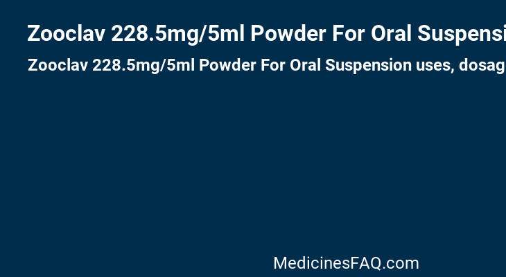 Zooclav 228.5mg/5ml Powder For Oral Suspension