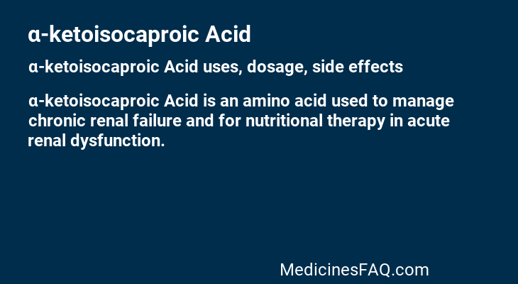 α-ketoisocaproic Acid